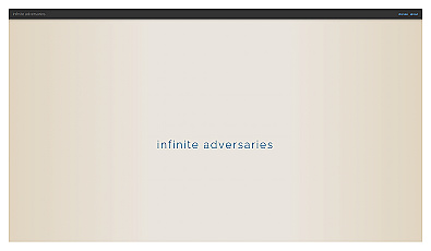 Infinite Adversaries